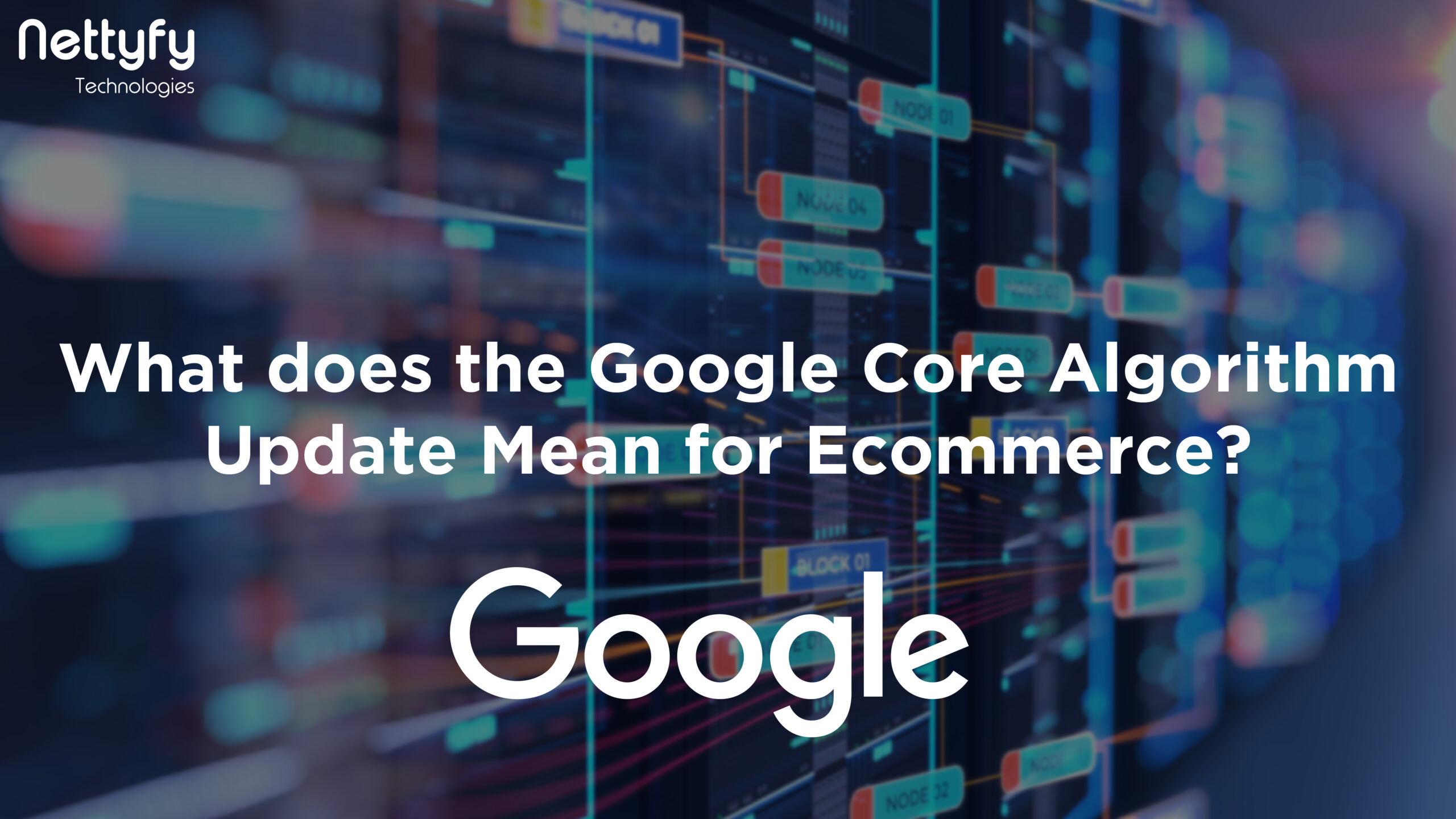 What does the google core algorithm update mean for ecommerce?