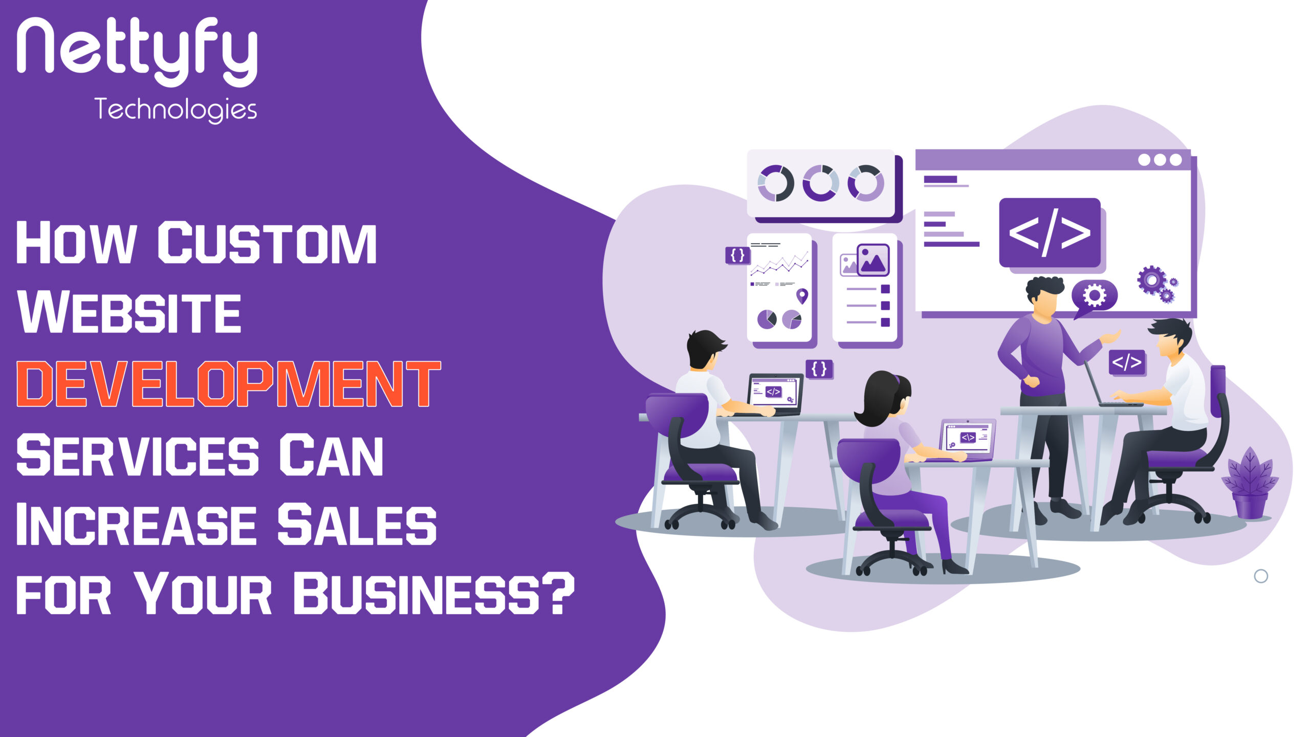 How can custom website development services increase sales for your business?