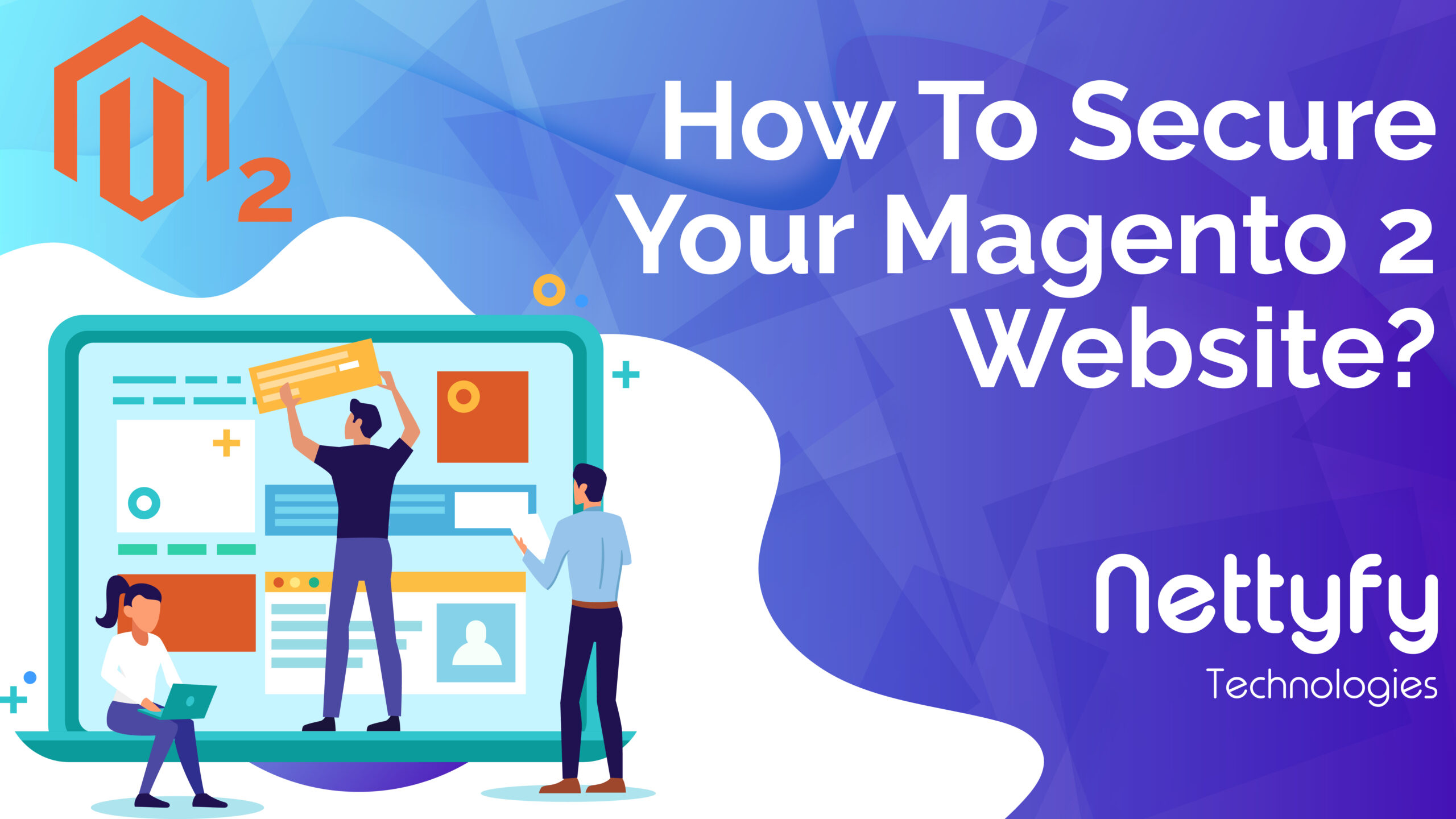 How to secure your magento 2 website?