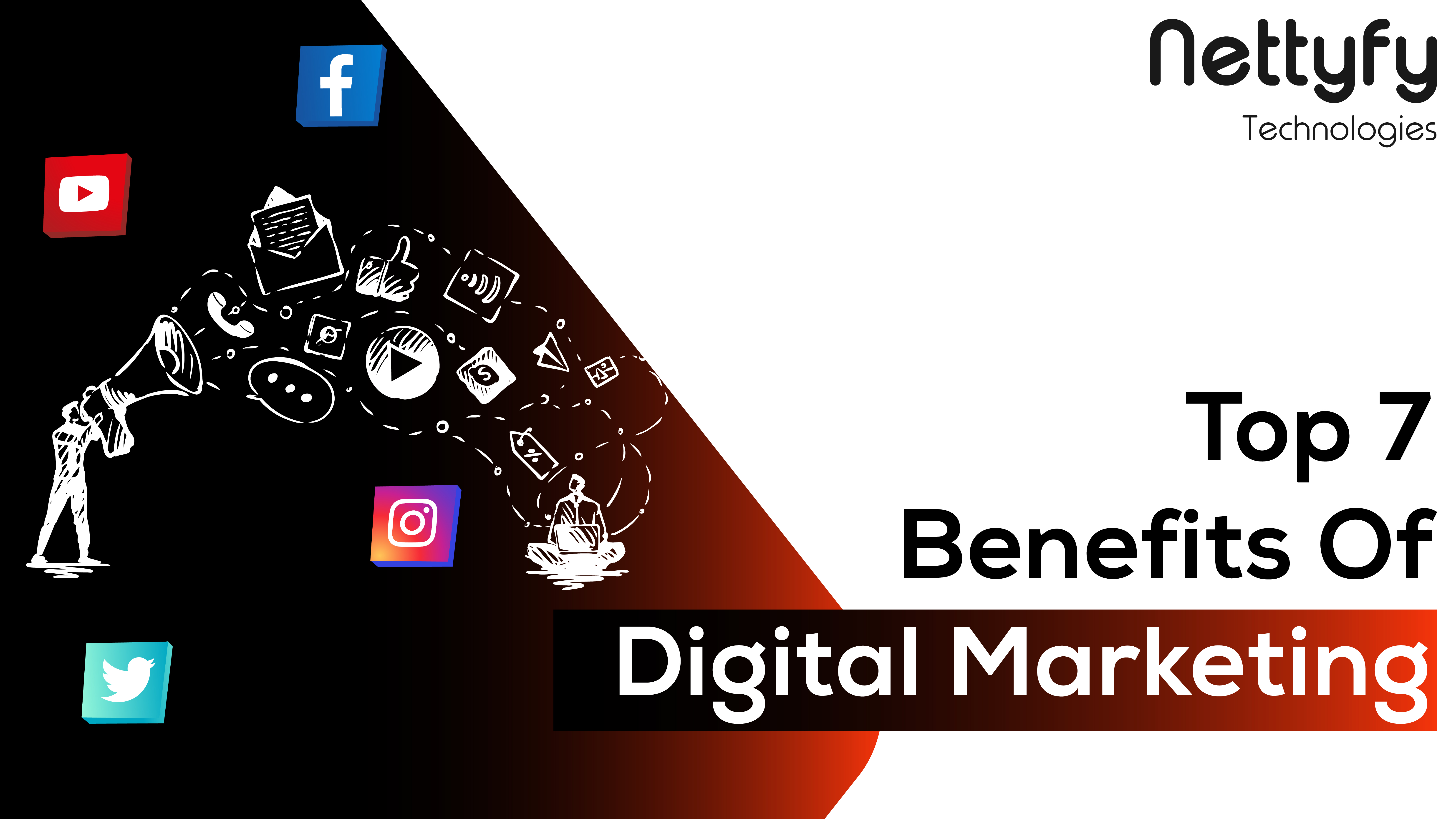 Top 7 benefits of digital marketing you need to check out