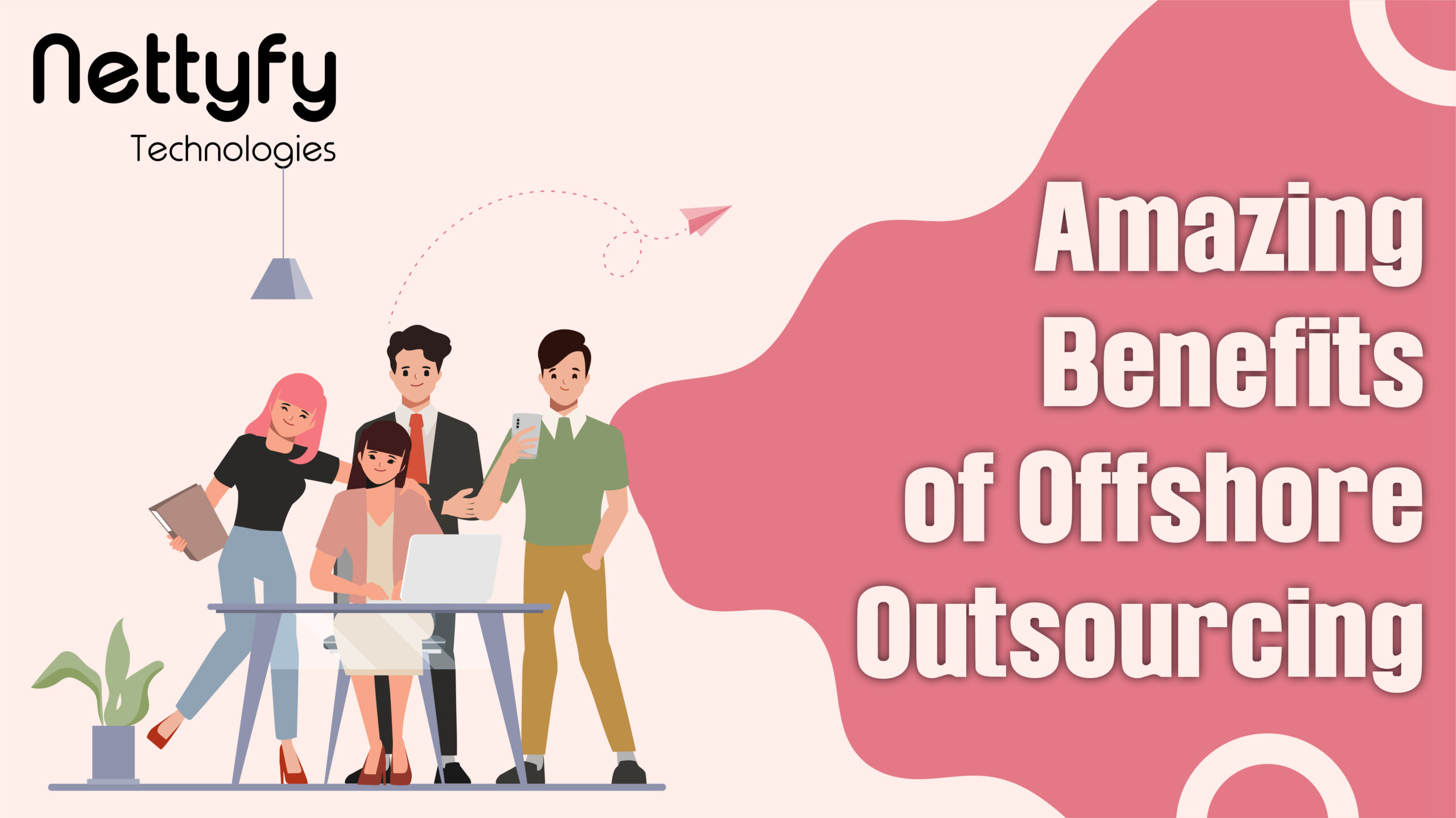 Amazing benefits of offshore outsourcing