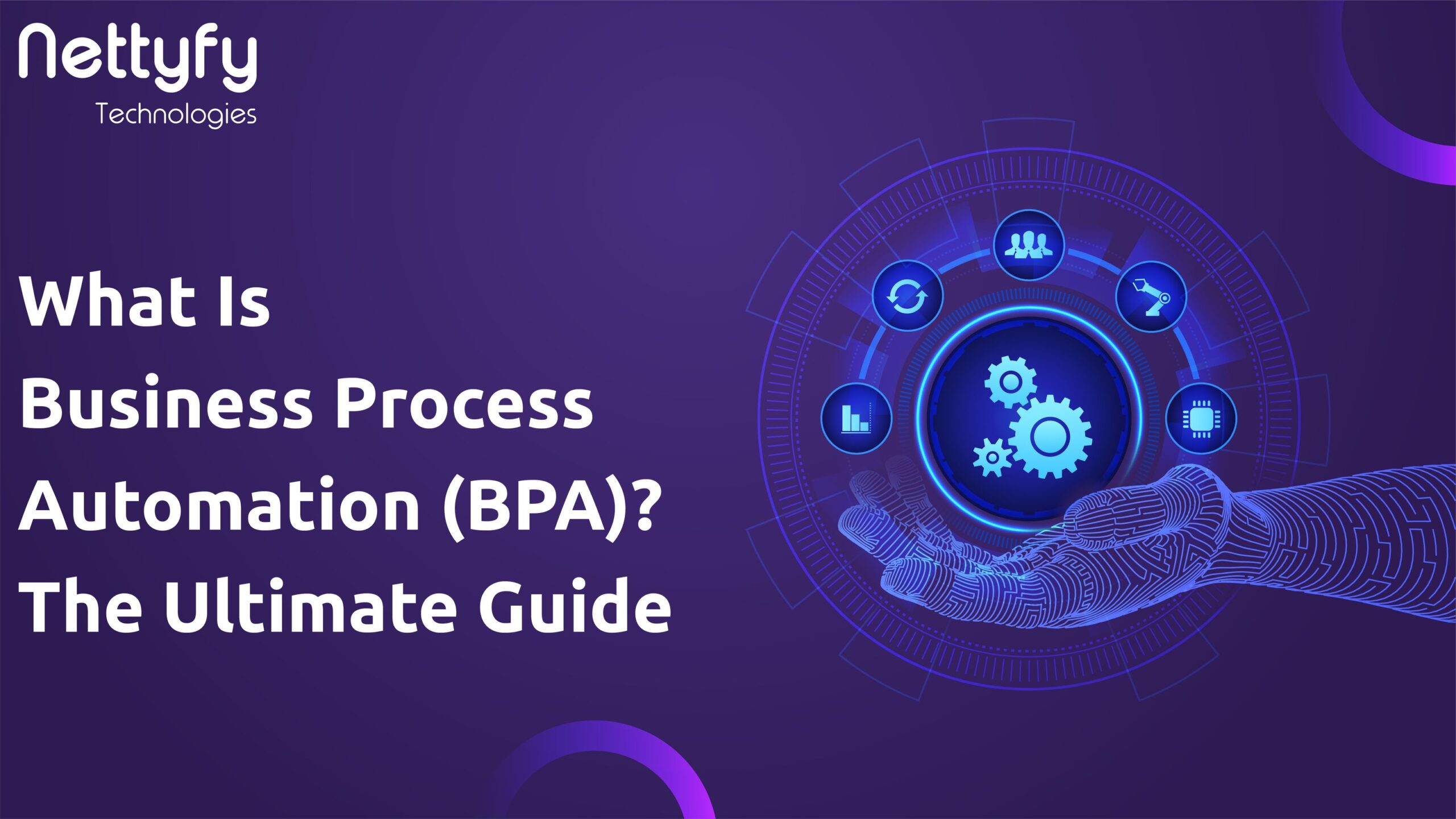 What is business process automation (bpa)? the ultimate guide