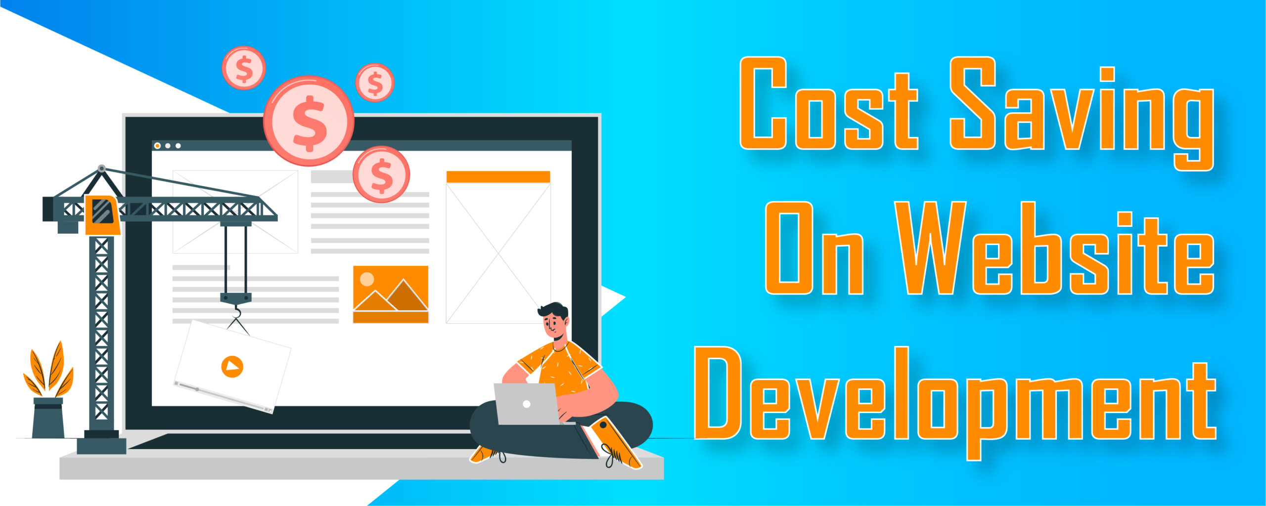 Cost saving on website development